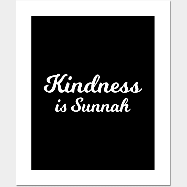 Islamic Quote Typography Kindness is Sunnah Wall Art by Muslimory